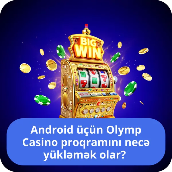 Android üçün Olymp Casino proqramını necə yükləmək olar?